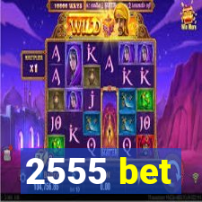 2555 bet